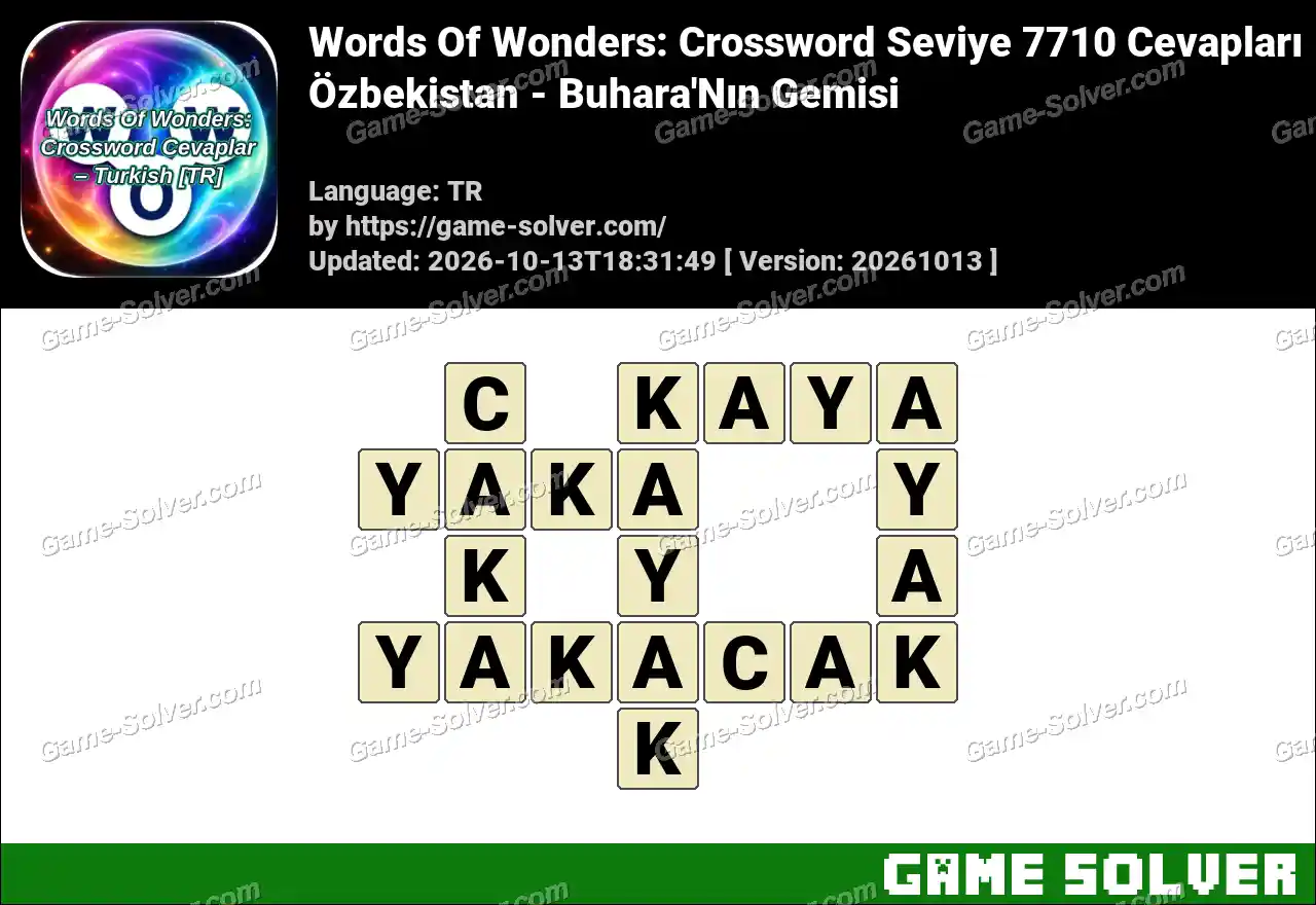 Words Of Wonders: Crossword Seviye 7710 Cevapları – Özbekistan – Buhara’Nın Gemisi